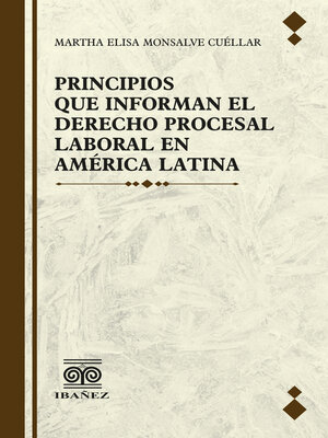 cover image of Principios que informan el derecho procesal laboral en America Latina